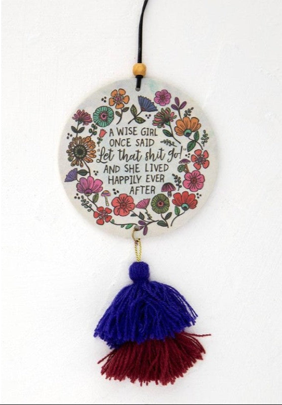 Air Freshener - A Wise Girl Once Said