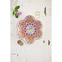 Trinket Dish - You Make The World A Better Place